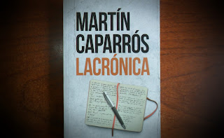 Lacrónica de Martín Caparrós- Blog Sobre el margen
