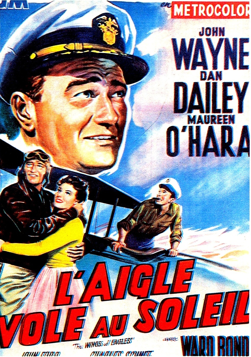 Film L Aigle Vole Au Soleil Cover Univers: L'aigle vole au soleil (The Wings of eagles) (1957) John
