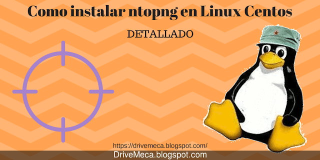 Como instalar ntopng en Linux Centos DETALLADO ✍️