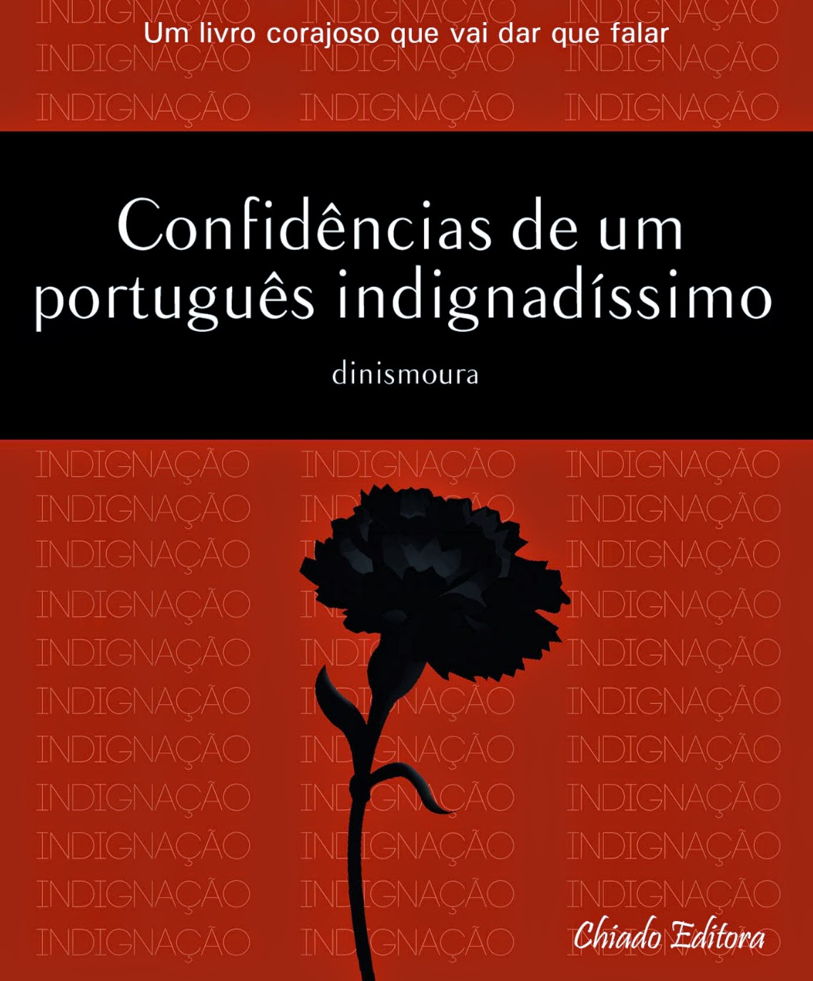 Confidências de um português indignadíssimo