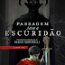 Divulgação - Danilo Sarcinelli "Passagem para a Escuridão".