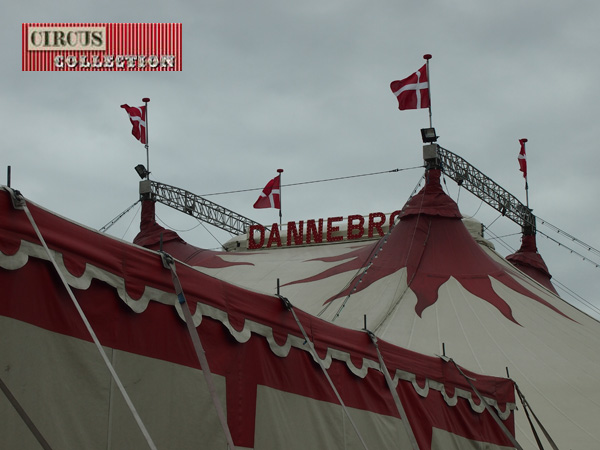 le chapiteau du Cirkus Dannebrog 2012