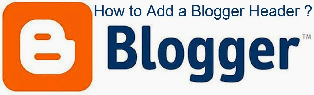 How to Add a Blogger Header : eAskme