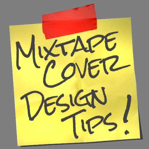 Do It Yourself Mixtape Covers Learn How To Make Your Own Mixtape