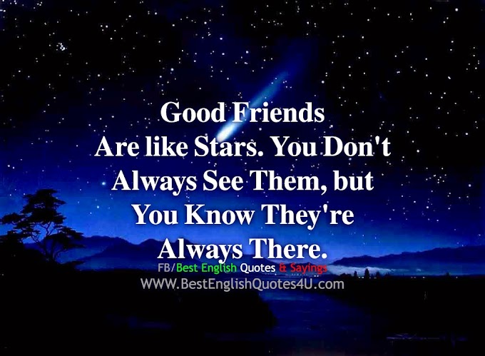 Good Friends Are like Stars...