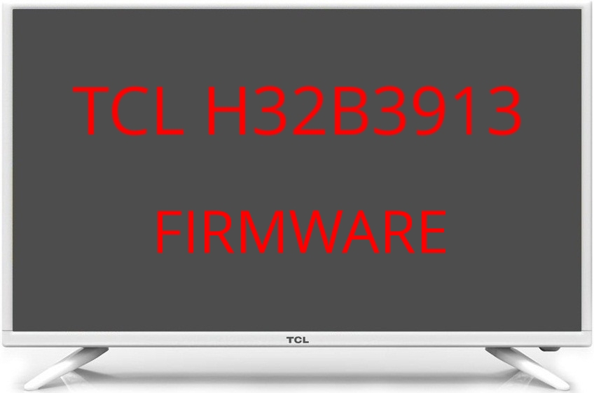 MEMORY DUMP TV TCL H32B3913