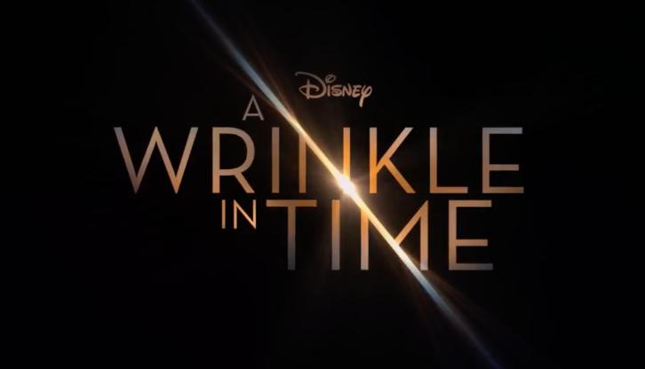 MOVIES: Disney's A Wrinkle in Time - Trailers + Posters *Updated 7th January 2017*
