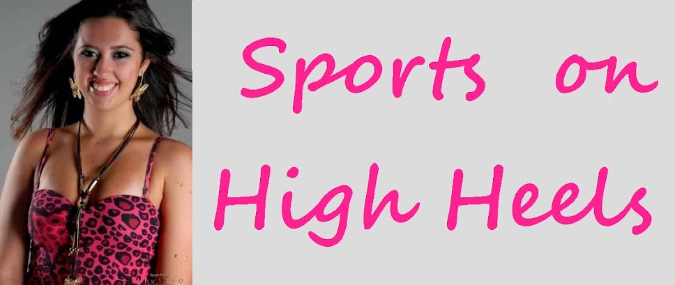 Sports on High Heels