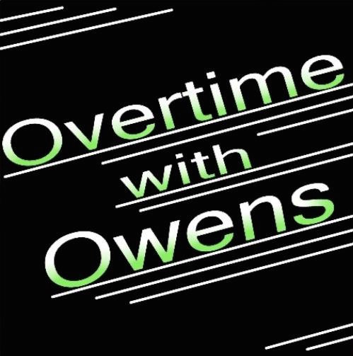 Overtime with Owens
