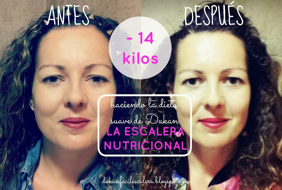 El antes y después de mi perdida de peso,adelgazando equilibradamente con fotos reales haciendo la nueva dieta suave de Dukan , La Escalera Nutricional. 