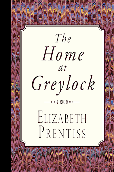 http://www.amazon.com/Home-at-Greylock-Elizabeth-Prentiss/dp/1941281036/?tag=curiosmith0cb-20