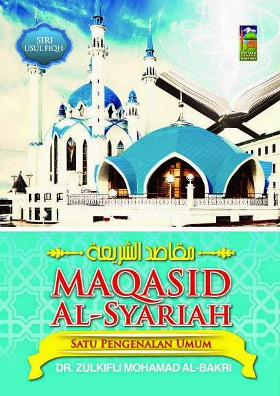 Maqasid Al Shariah As Philosophy Of Islamic Law: A Systems Approach