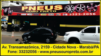 PNEUS OURO PRETO -- EM MARABÁ