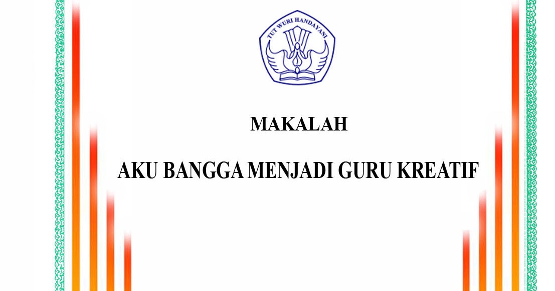 Makalah Lomba Guru Berprestasi Makalah Lomba Guru Berprestasi