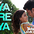 Piya O Re Piya lyrics Tere Naal Love Ho Gaya