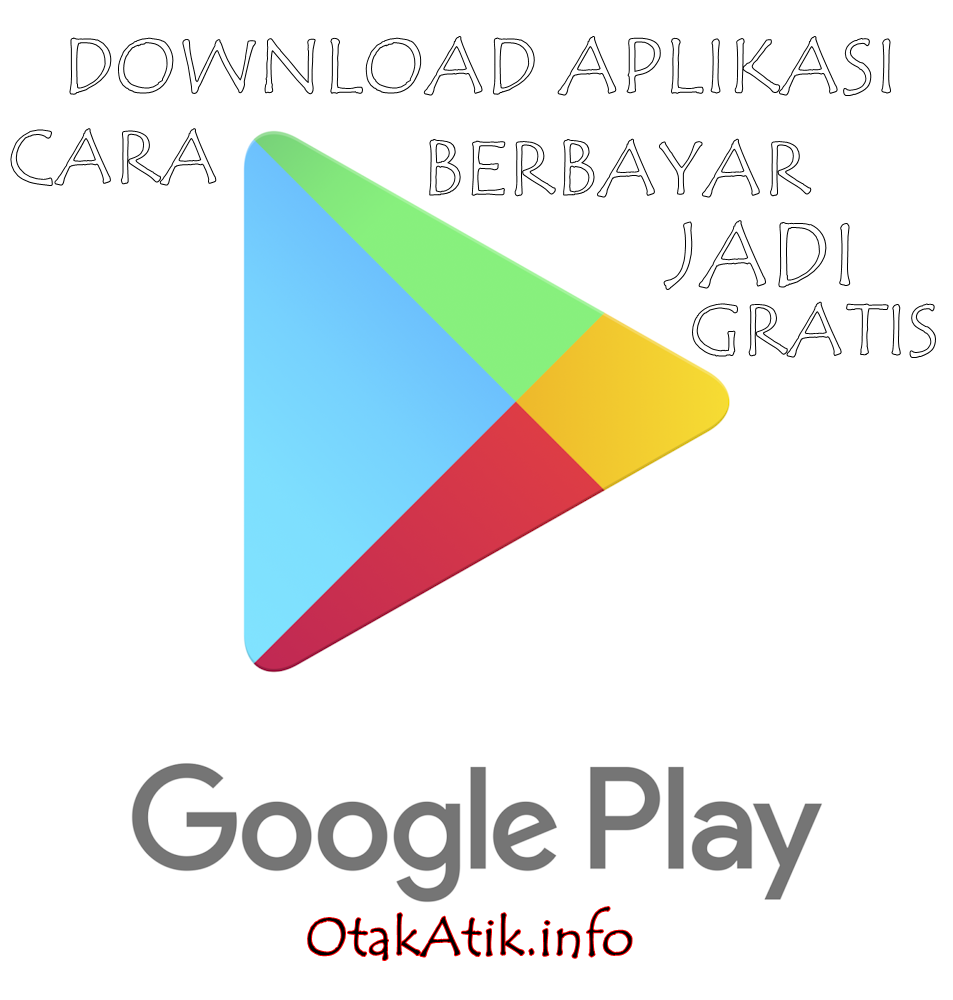 Cara Download Aplikasi Berbayar Di Play Store Jadi Gratis Hanya Ada Disini Otakatik Info