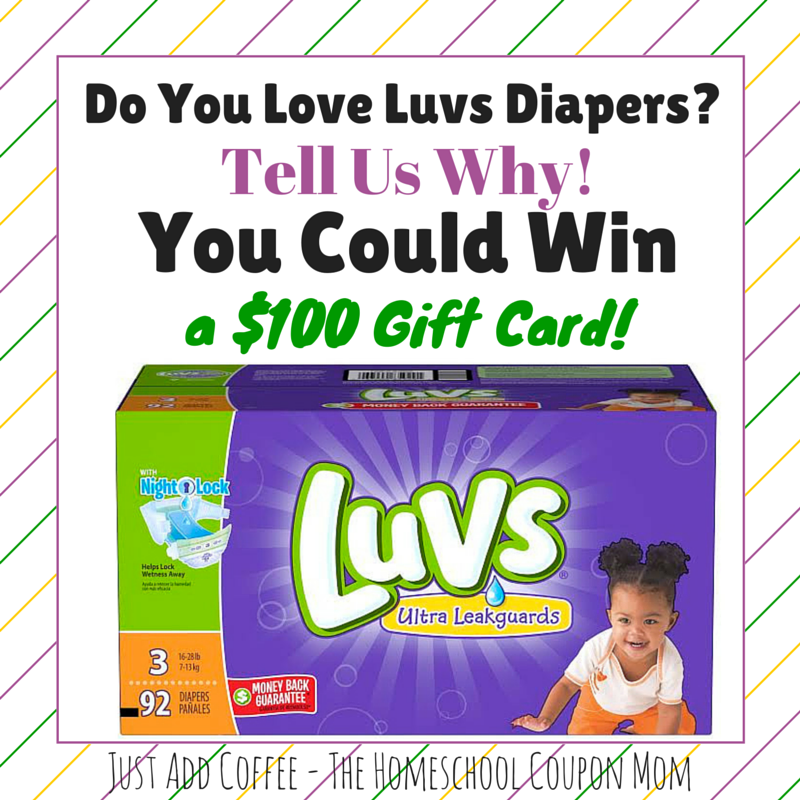 Save Big And Tell Us Why You Love Luvs Diapers! {100 Gift Card
