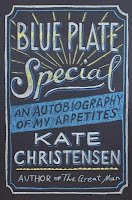 Blue Plate Special by Kate Christensen