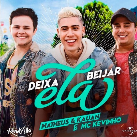 Baixar Deixa Ela Beijar Matheus e Kauan e MC Kevinho Mp3 Gratis Baixar Deixa Ela Beijar Matheus e Kauan e MC Kevinho Mp3 Gratis