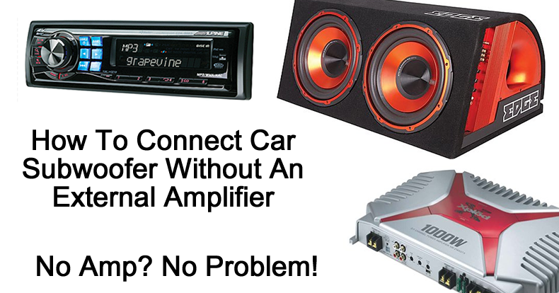 How To Connect Car Subwoofer Without an Amplifier - How To Fix & Repair