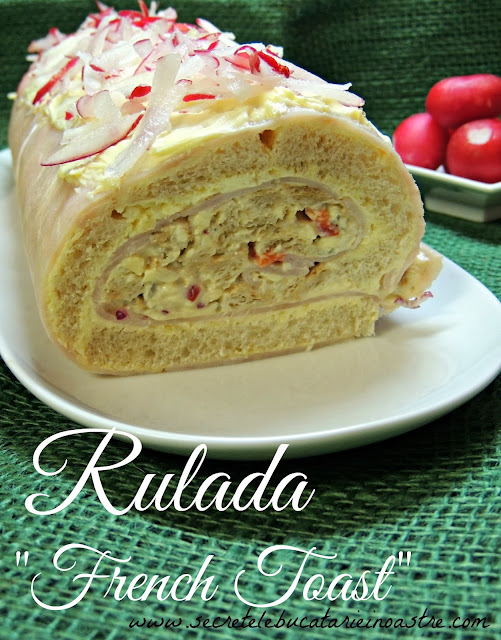 RULADA APERITIV "FRENCH TOAST"