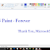 Good News! Microsoft had Taken Back its word on killing MS Paint on the Request of Fans... Read to know more...
