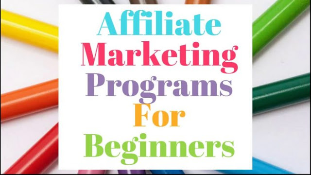 Affiliate Marketing Programs For Beginners