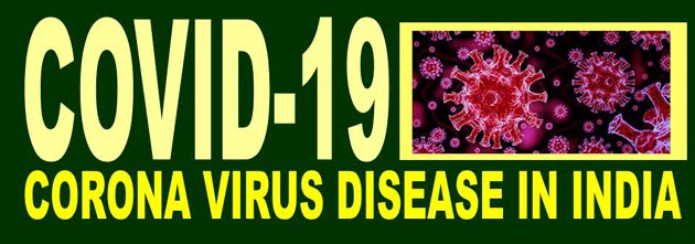 COVID-19 : CORONA VIRUS DISEASE IN INDIA