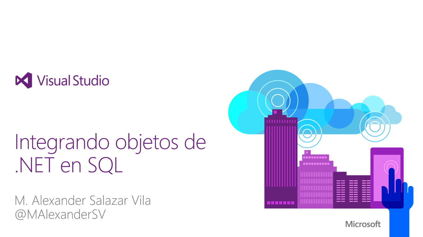 [.NET] Integrando objetos de .NET en SQL | Epicalsoft — Superheroic ...