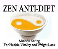Zen Anti-Diet