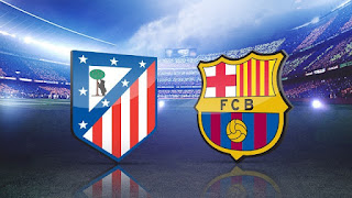 مشاهدة مباراة برشلونة و أتلتيكو مدريد بث مباشر اليوم الدوري الاسباني