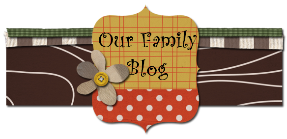 Our Family Blog
