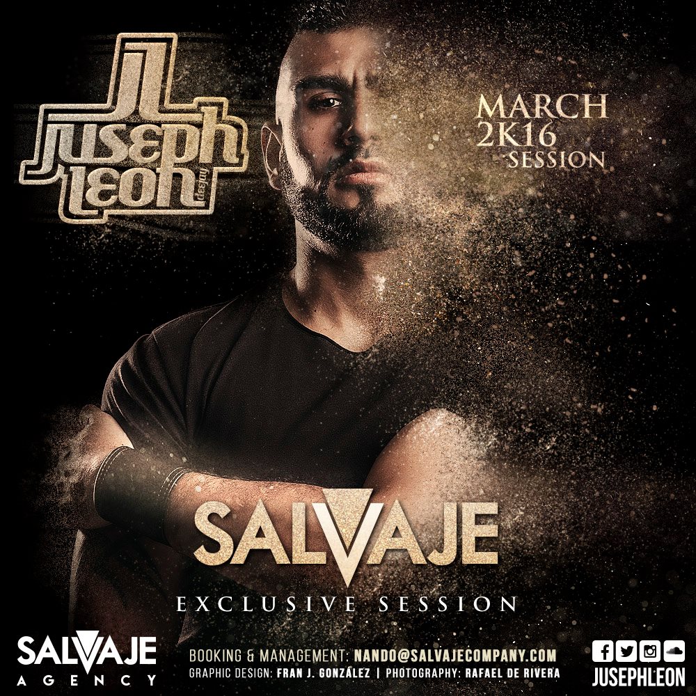 JUSEPH LEÓN - SALVAJE EXCLUSIVE SESSION (MARCH 2K16)
