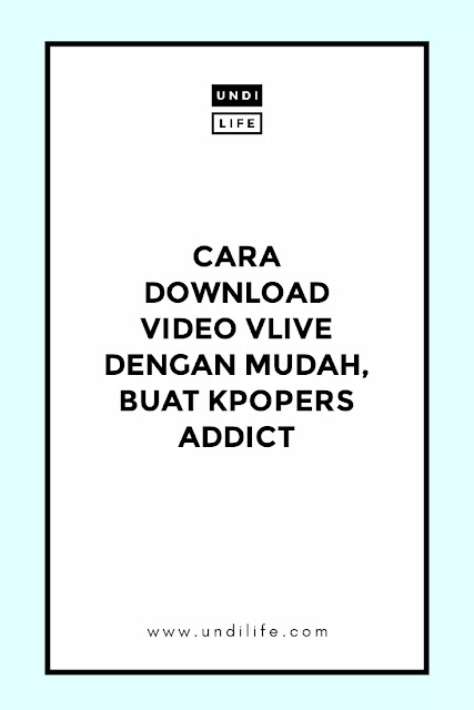 Cara download video VLive