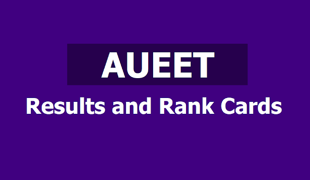 AUEET 2019 Results, Rank Cards to released on May 16 AUEET 2019 Results, Rank Cards to released on May 16