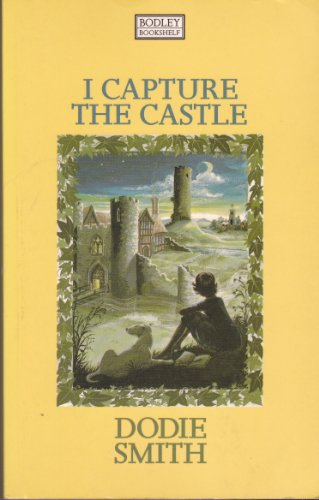 I Capture the Castle by Dodie Smith I Capture the Castle by Dodie Smith