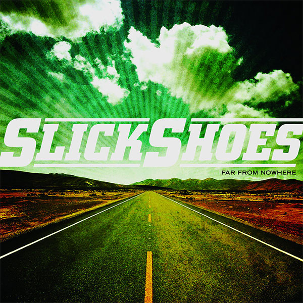 Slick Shoes' "Far From Nowhere" turns 17 years old today