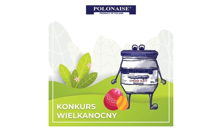 Do wygrania kosz z produktami ZPOW POLONAISE Konkurs