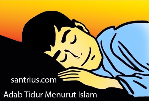 Tidur Menurut Islam Adab Tata Cara Tidur Menurut Islam