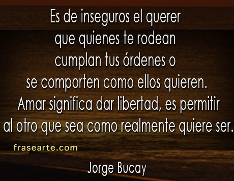 Jorge Bucay - Frases para la vida