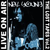 Neil Young - 'Live on Air / The Lost Tapes Vol. 2' CD Review (XXL Media)