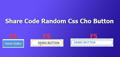 Share Code Random Css Cho Button