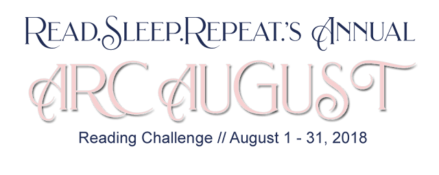 http://readsleeprepeat.org/2018/07/15/6th-annual-arc-august-sign-ups/