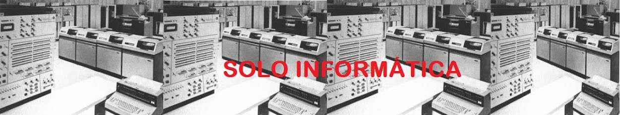 SOLO INFORMATICA, POR MANUEL MURILLO GARCIA