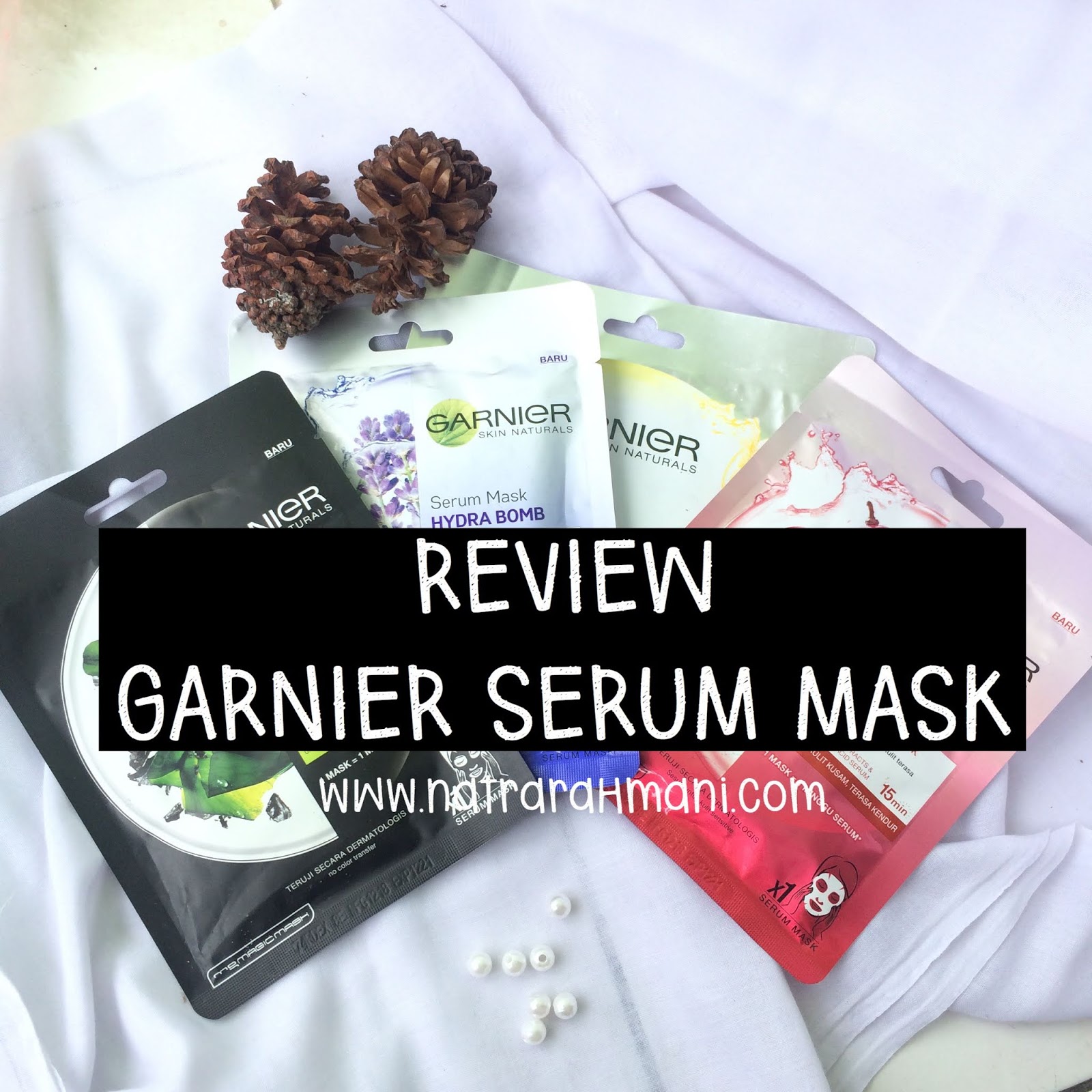 review-garnier-serum-mask-natrarahmani