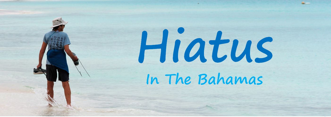Hiatus in The Bahamas