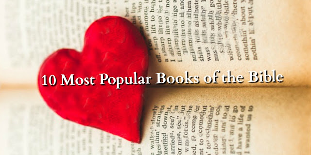 Would you like to know which books of the Bible are the most popular with readers? This short devotion shares a brief overview of each popular book. #BibleLoveNotes #Bible