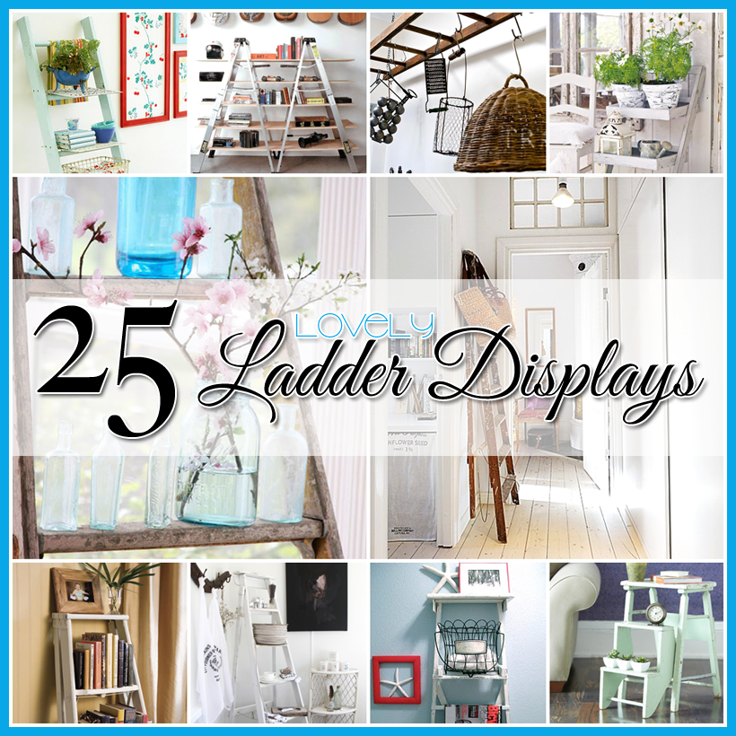 Decorating with Ladders 25 creative ways - The Cottage Market