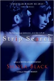 Strip Search by Shayla Black