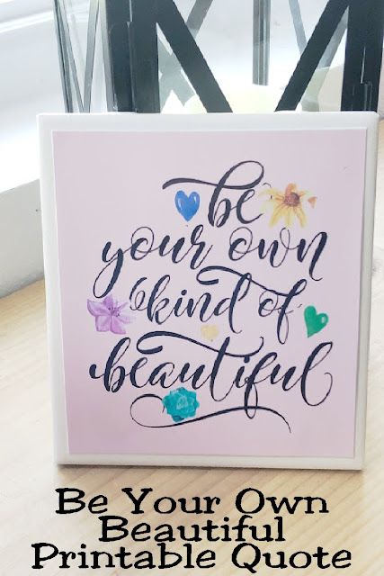 Remind yourself to "be your own kind of beautiful" this month and shine with this printable quote.  Because it's available in several different sizes, you can print this quote out and be sure to brighten all your friends' day today.